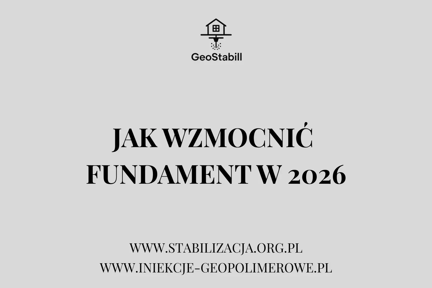 Jak wzmocnić fundament w 2026 roku? Praktyczny poradnik