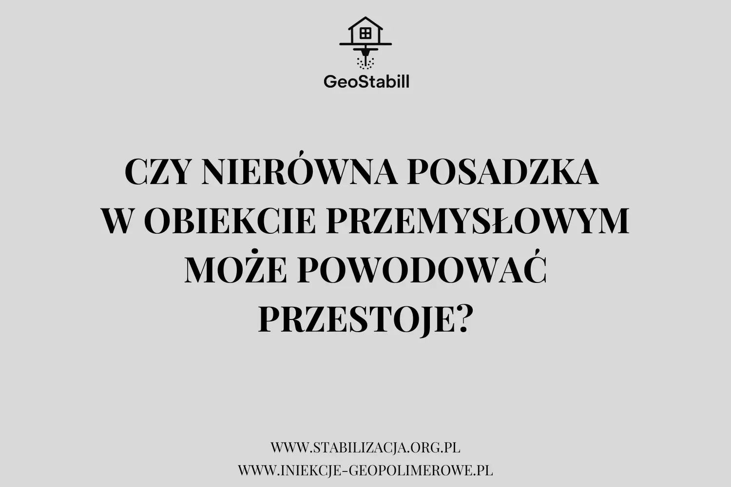 Czy nierówna posadzka w obiekcie przemysłowym może powodować przestoje?