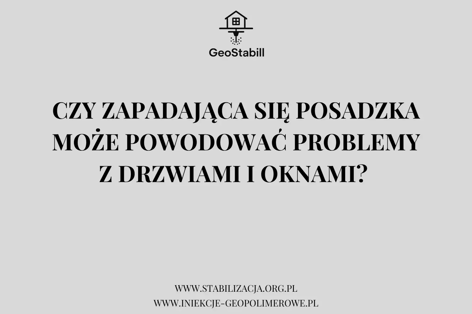 Czy zapadająca się posadzka może powodować problemy z drzwiami i oknami?