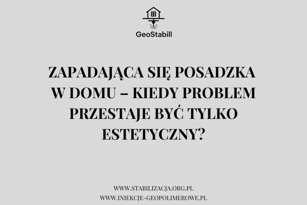 Zapadająca się posadzka w domu