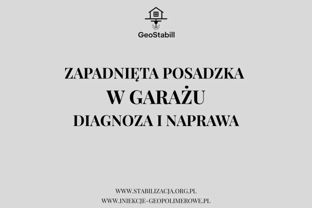 Zapadnięta posadzka w garażu — diagnoza i naprawa